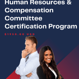 Human Resources & Compensation Committee Certification Program
